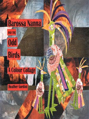 cover image of Barossa Nanna and the Odd Birds--a Colour Collage